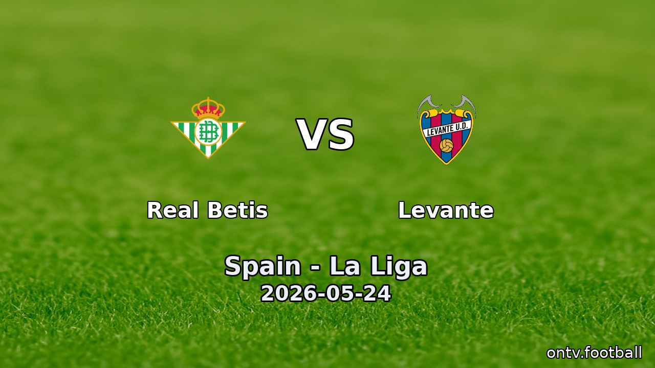 Real Betis vs Levante