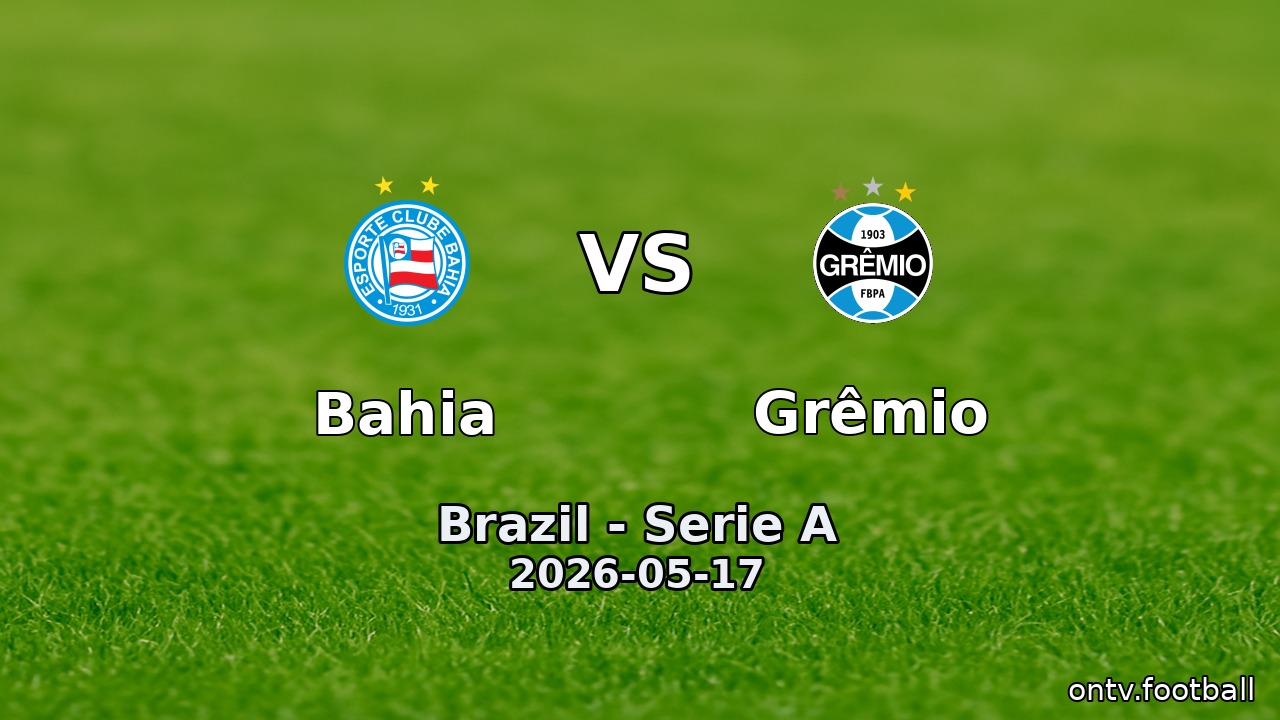 Bahia vs Grêmio