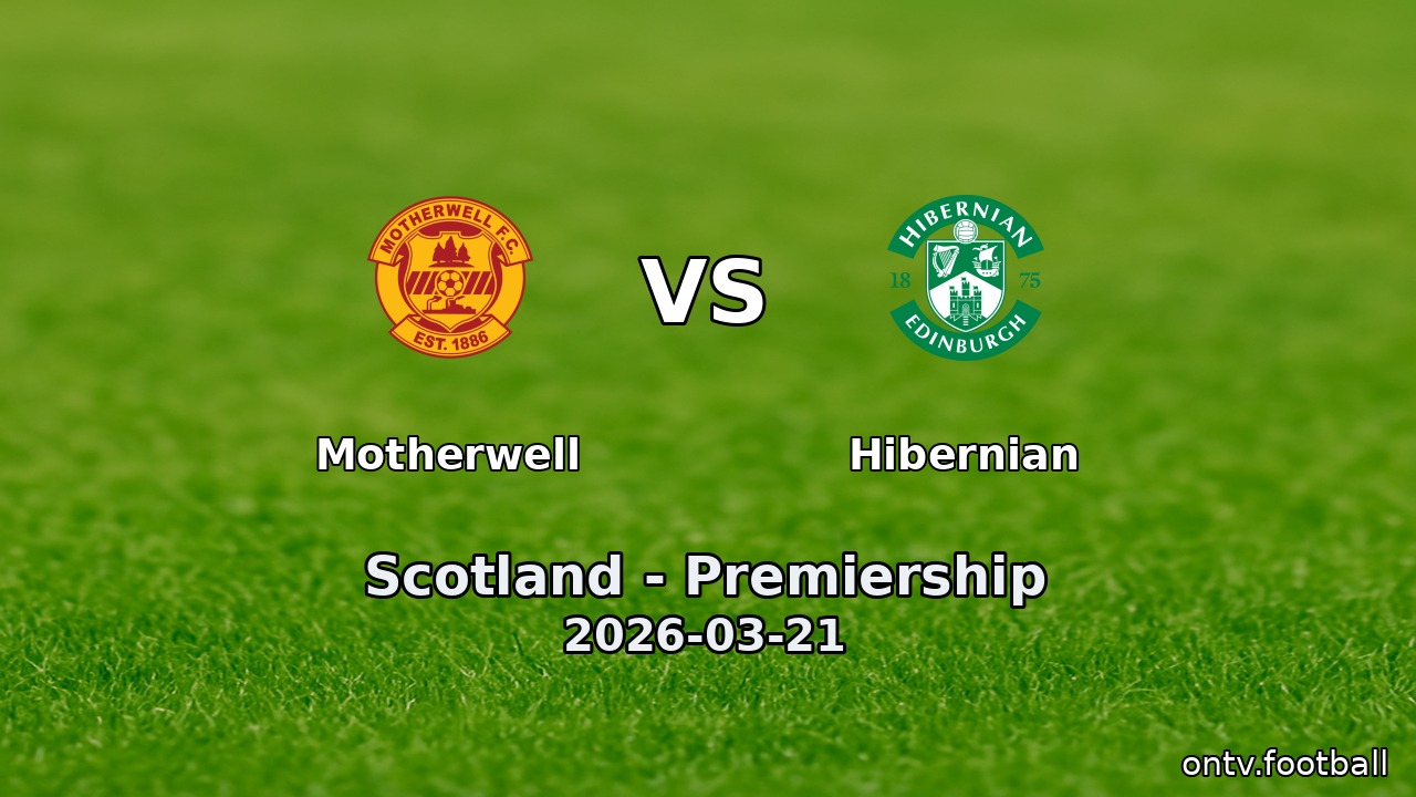 Motherwell vs Hibernian