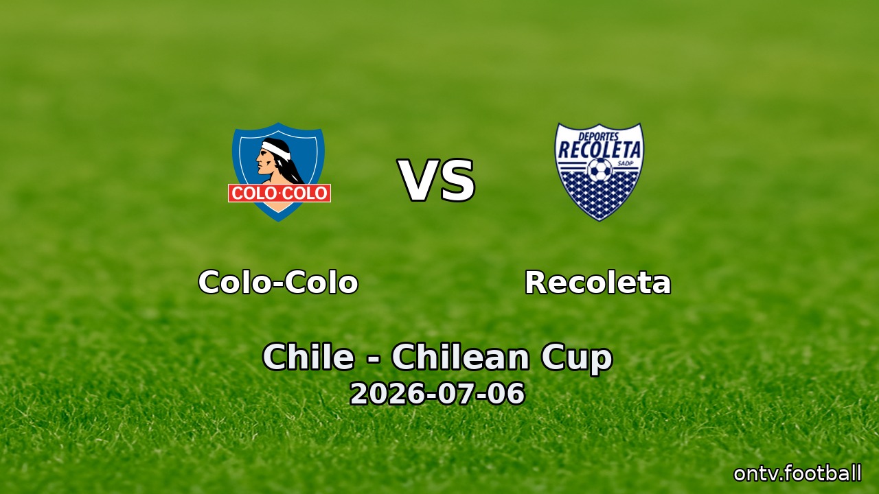 Colo-Colo vs Recoleta