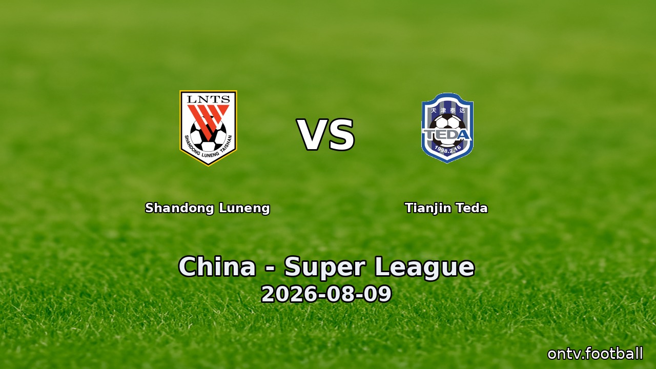 Shandong Luneng vs Tianjin Teda