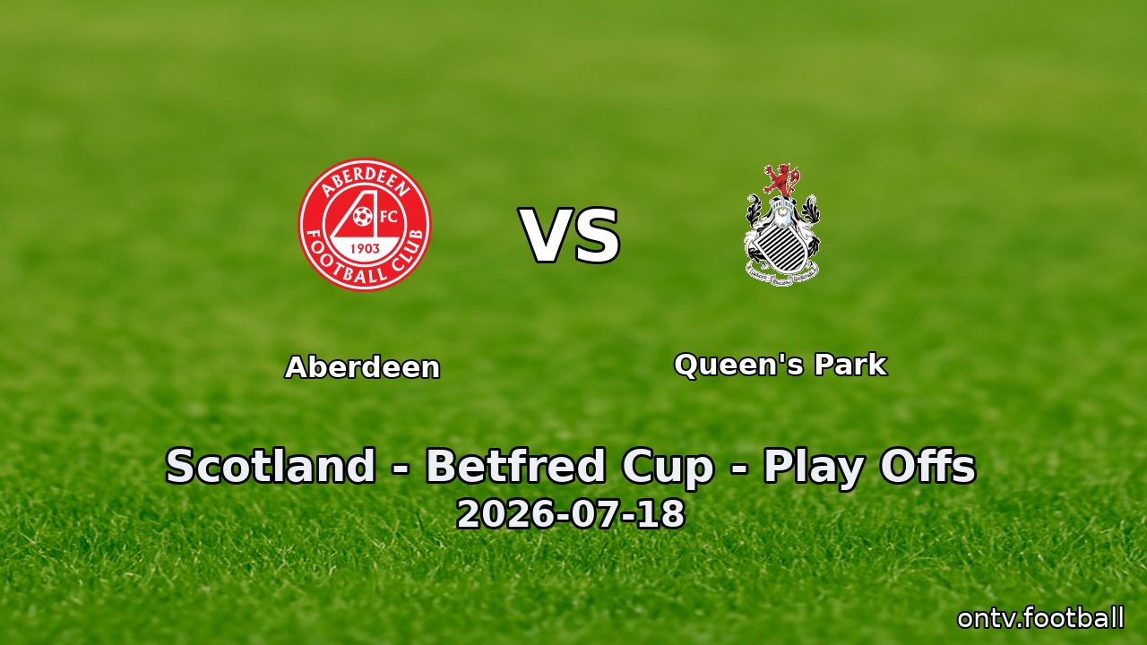 Aberdeen vs Queen's Park