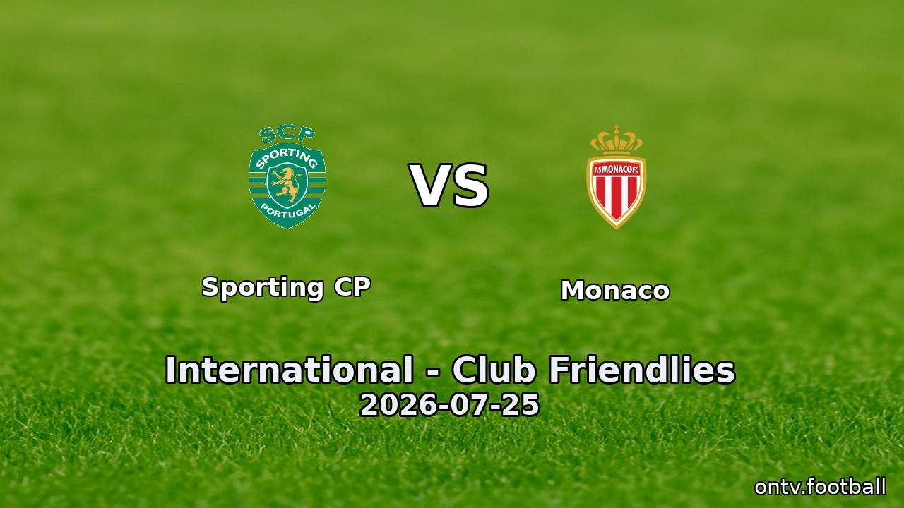 Sporting CP vs Monaco