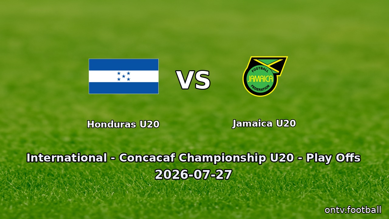 Honduras U20 vs Jamaica U20