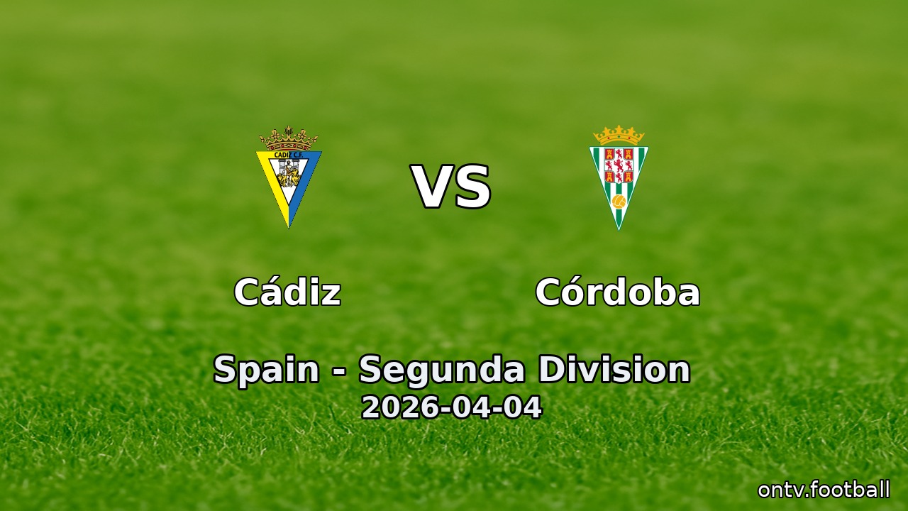 Cádiz vs Córdoba