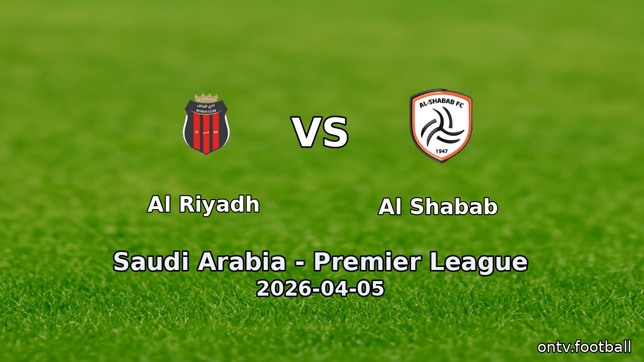 Al Riyadh vs Al Shabab