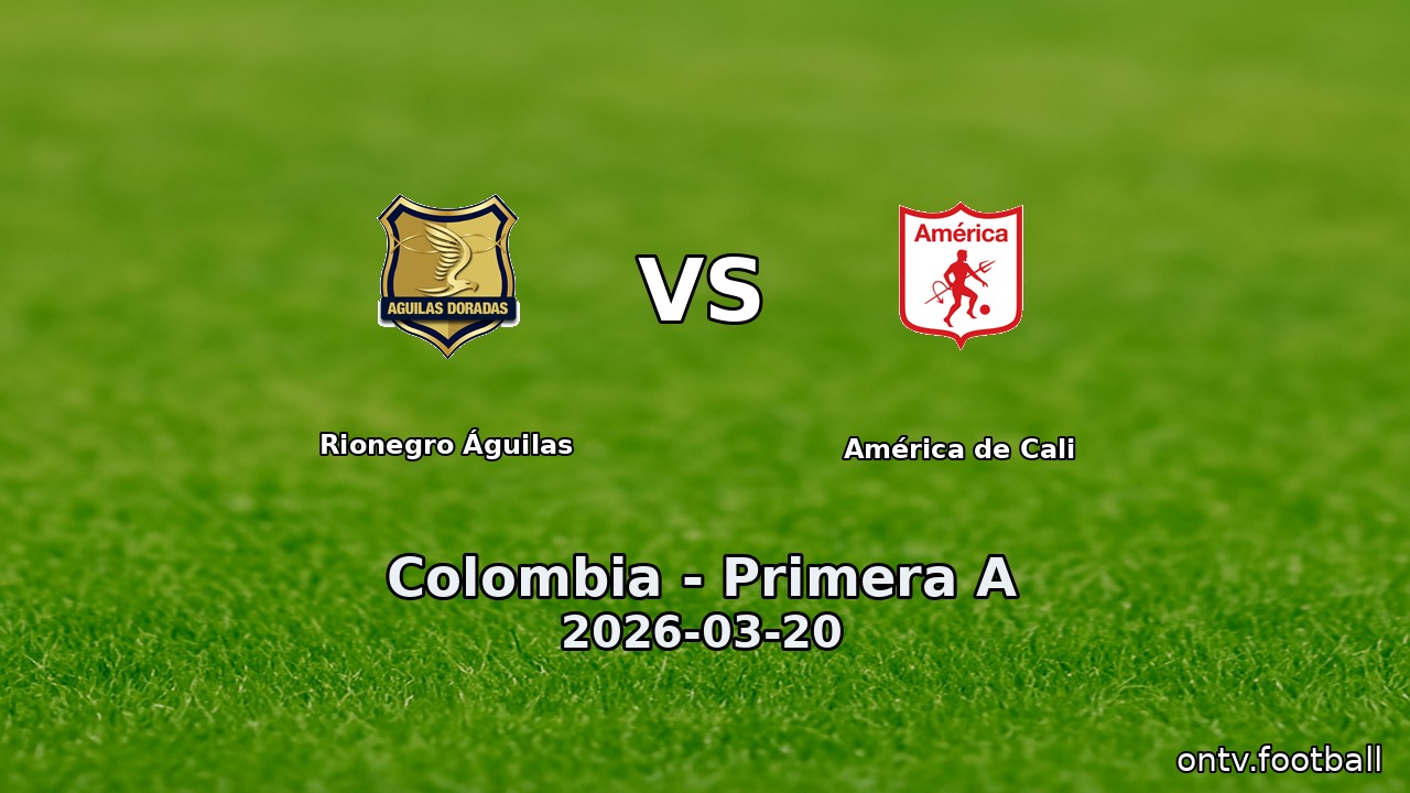 Rionegro Águilas vs América de Cali