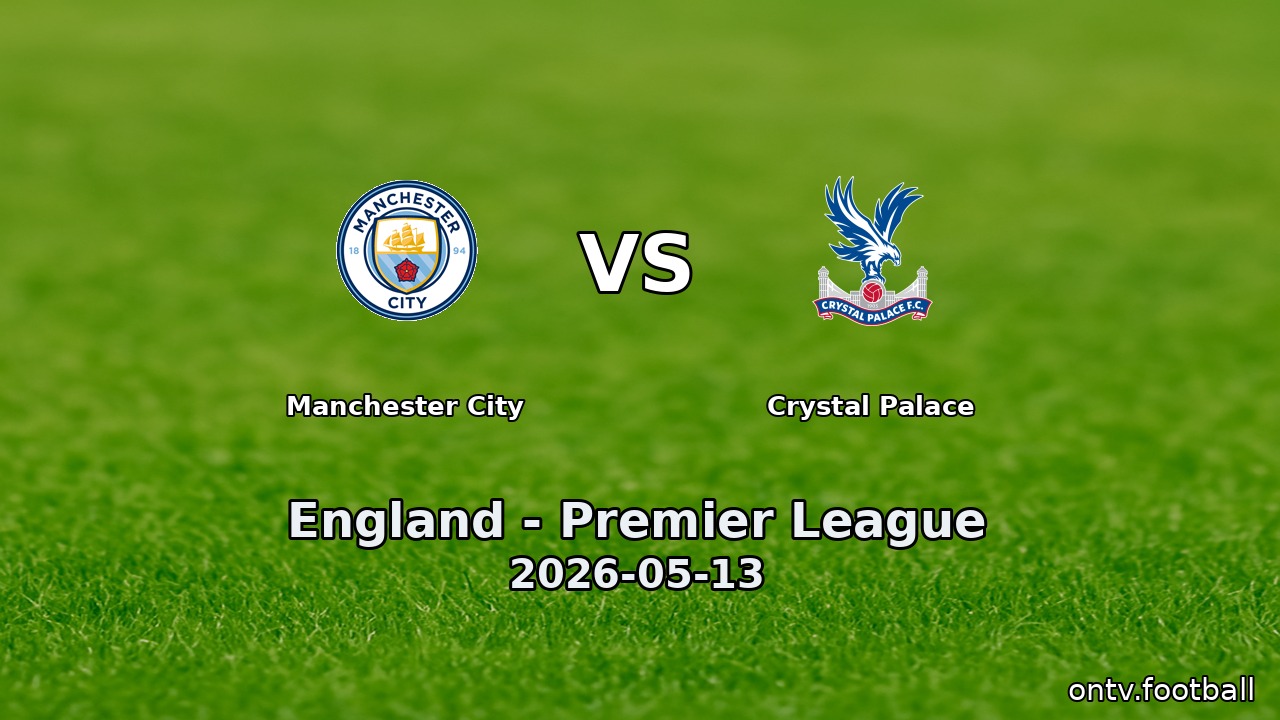 Manchester City vs Crystal Palace