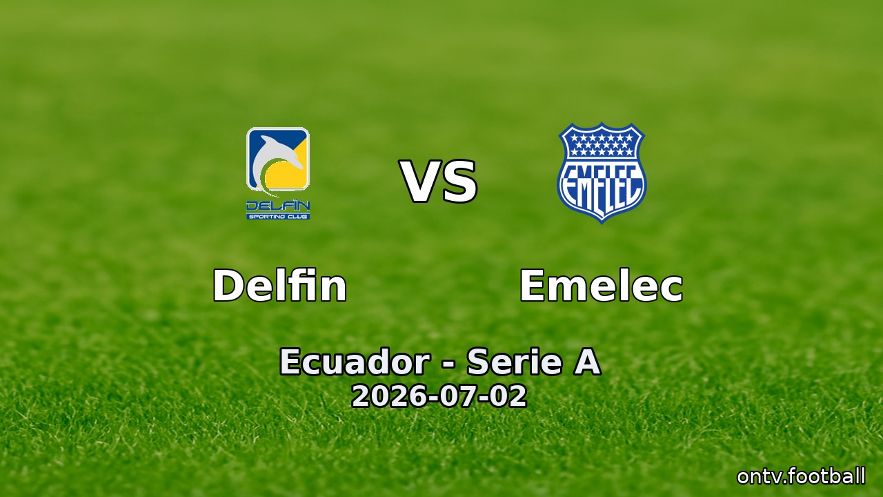 Delfin vs Emelec