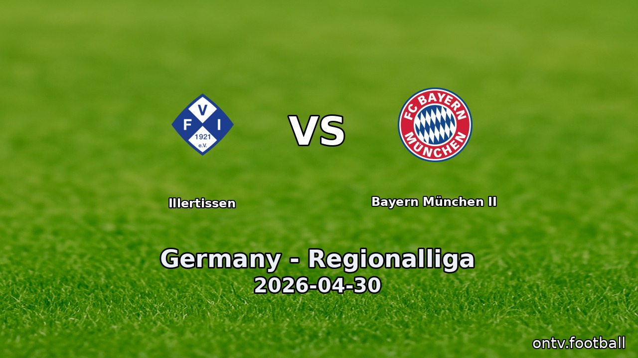 Illertissen vs Bayern München II