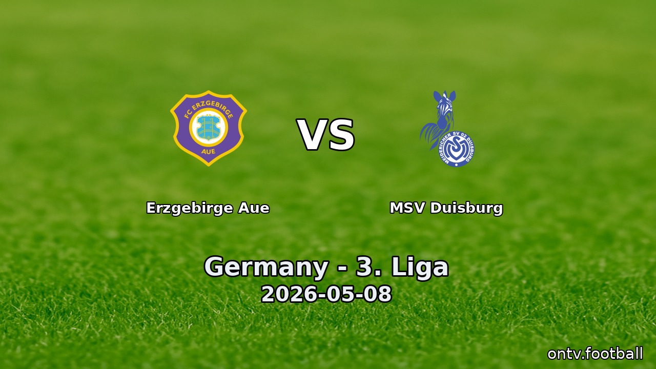 Erzgebirge Aue vs MSV Duisburg