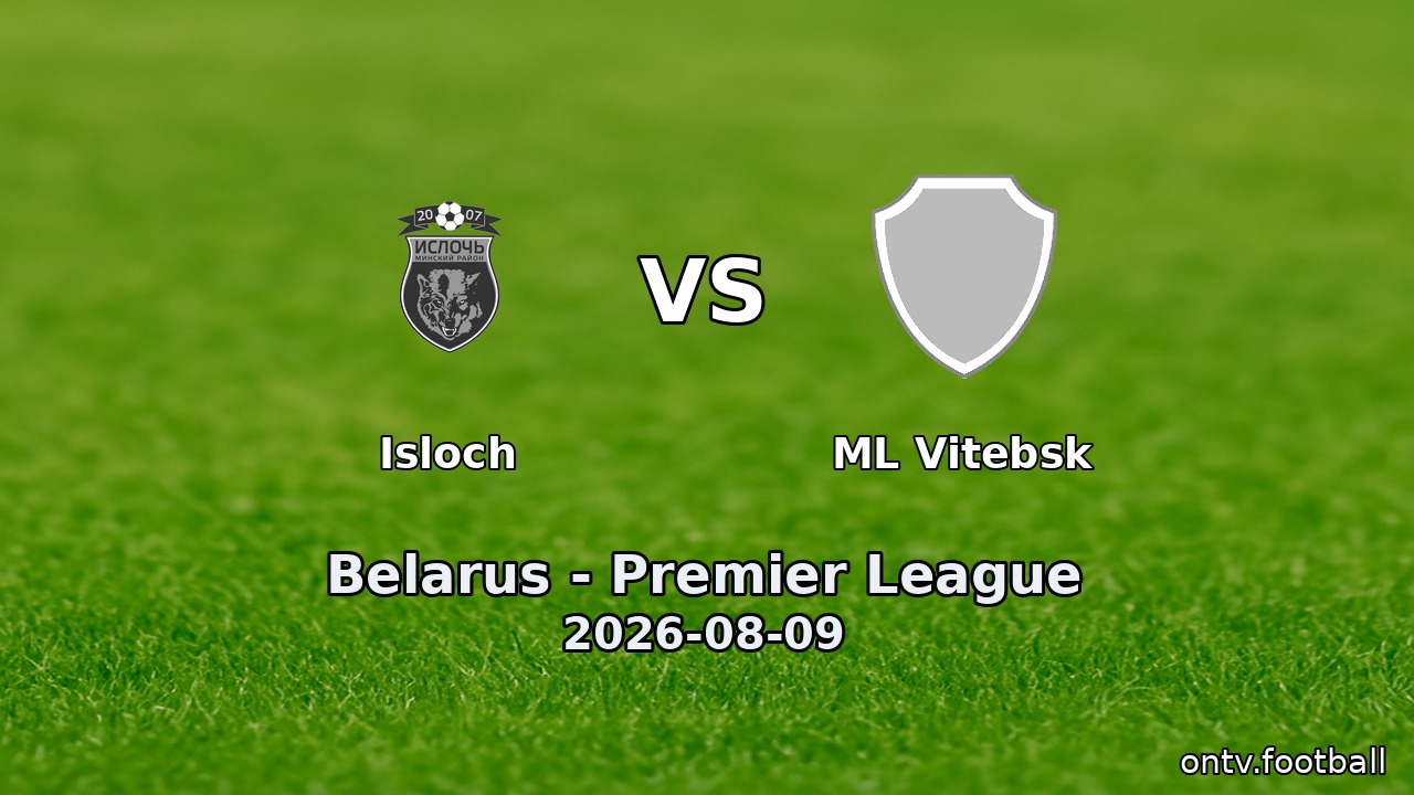Isloch vs ML Vitebsk