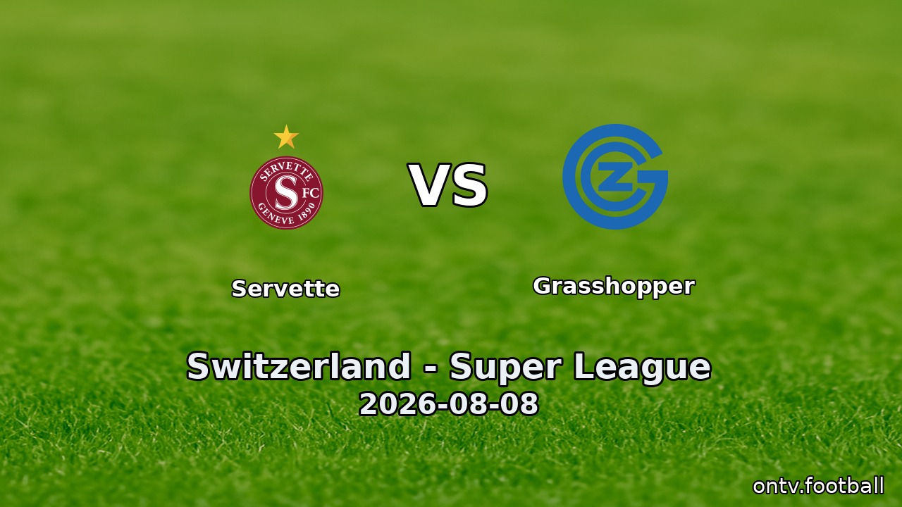 Servette vs Grasshopper