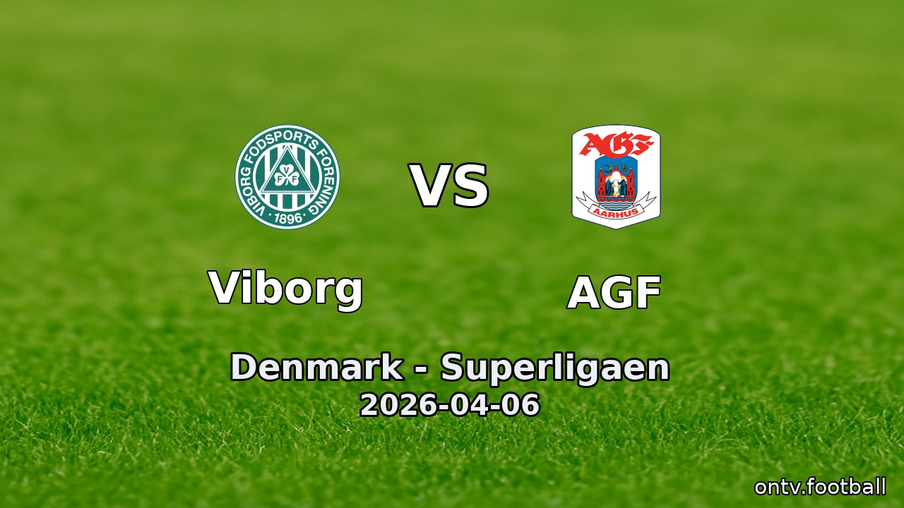 Viborg vs AGF