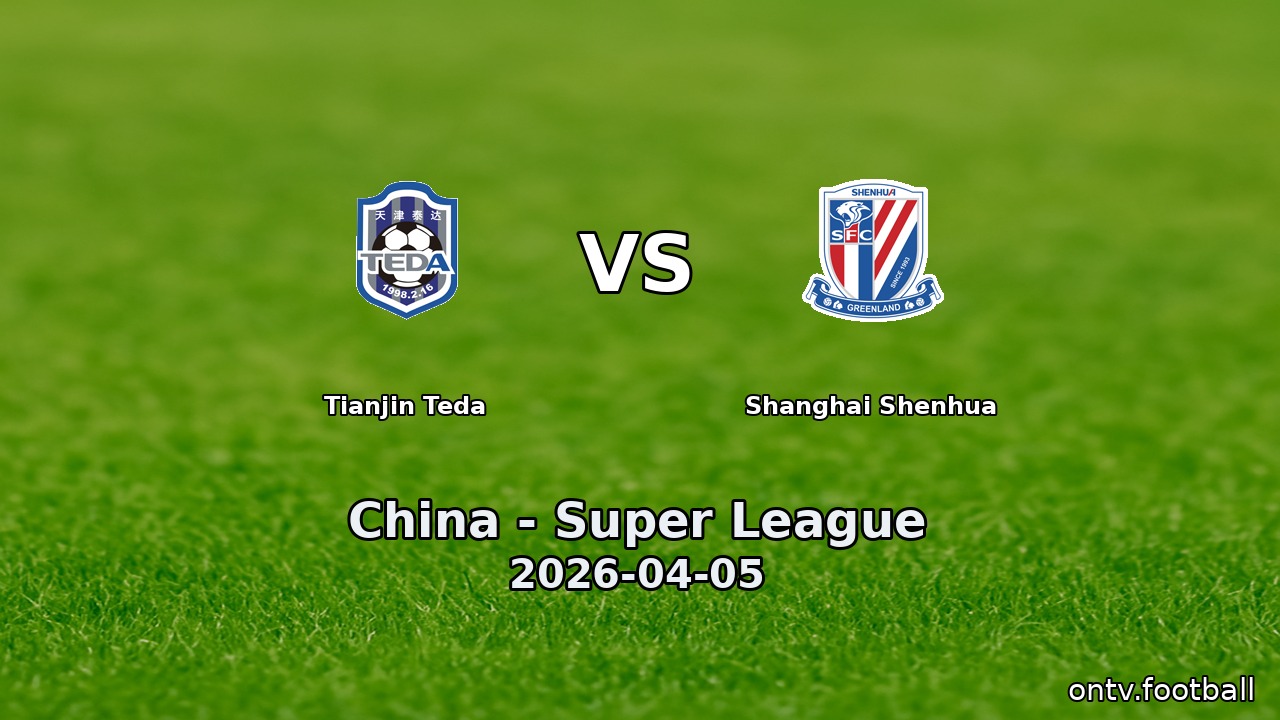 Tianjin Teda vs Shanghai Shenhua