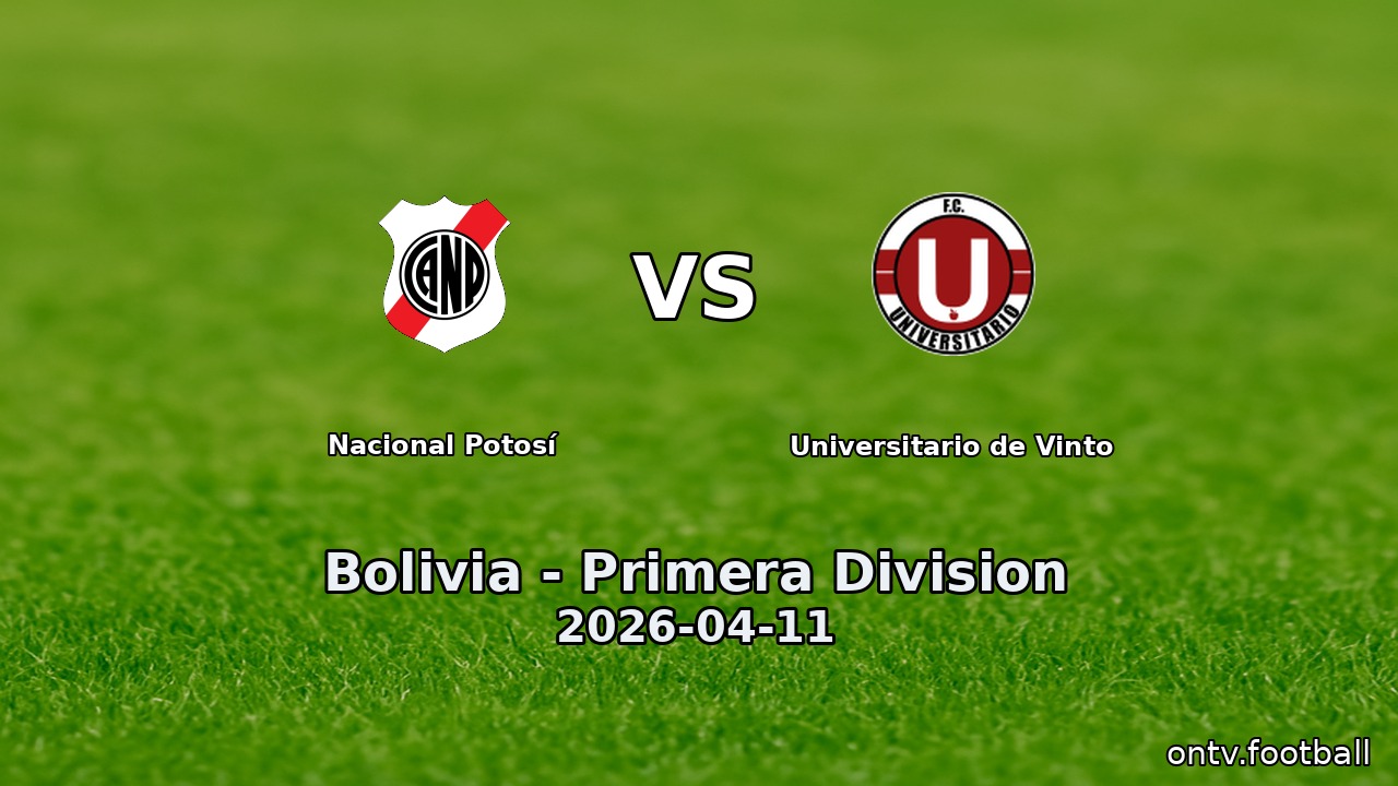 Nacional Potosí vs Universitario de Vinto