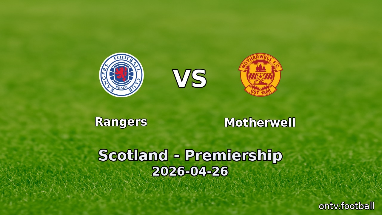 Rangers vs Motherwell