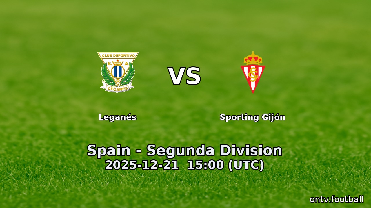 Leganés vs Sporting Gijón