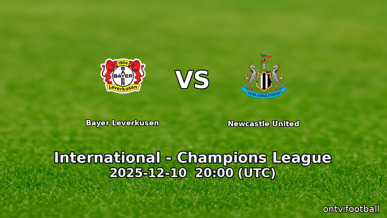 Bayer Leverkusen vs Newcastle United