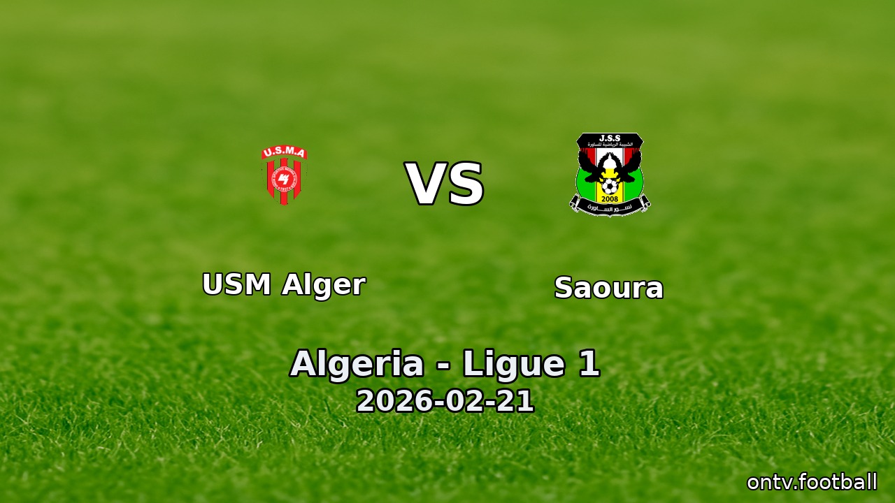 USM Alger vs Saoura