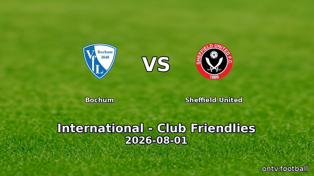Bochum vs Sheffield United