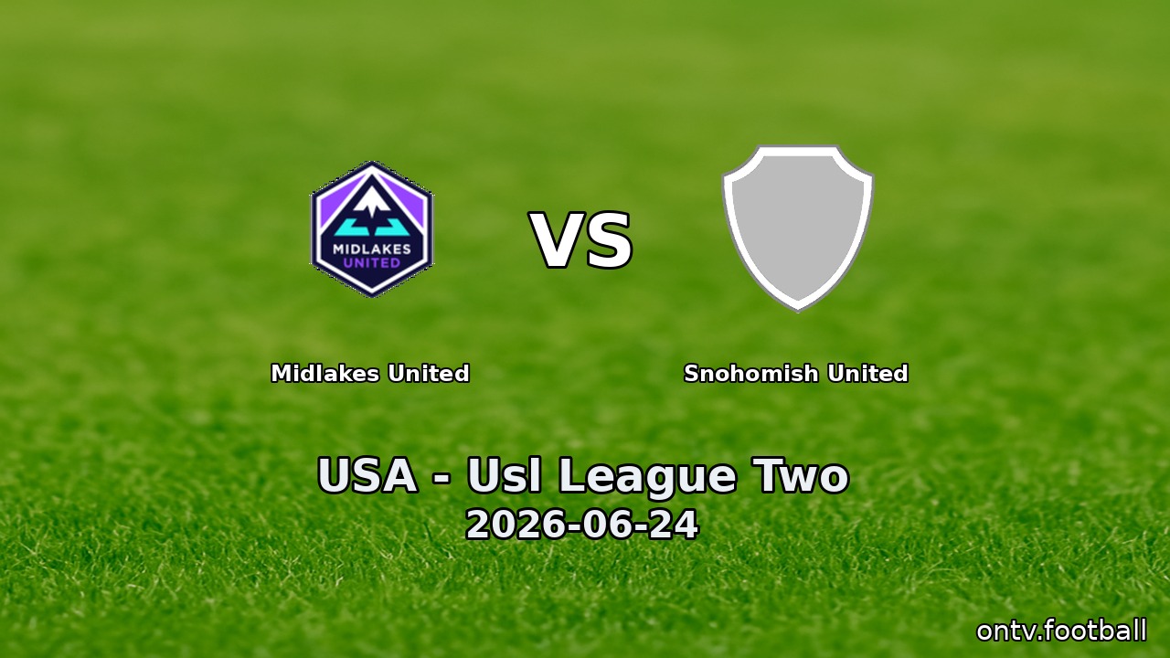 Midlakes United vs Snohomish United