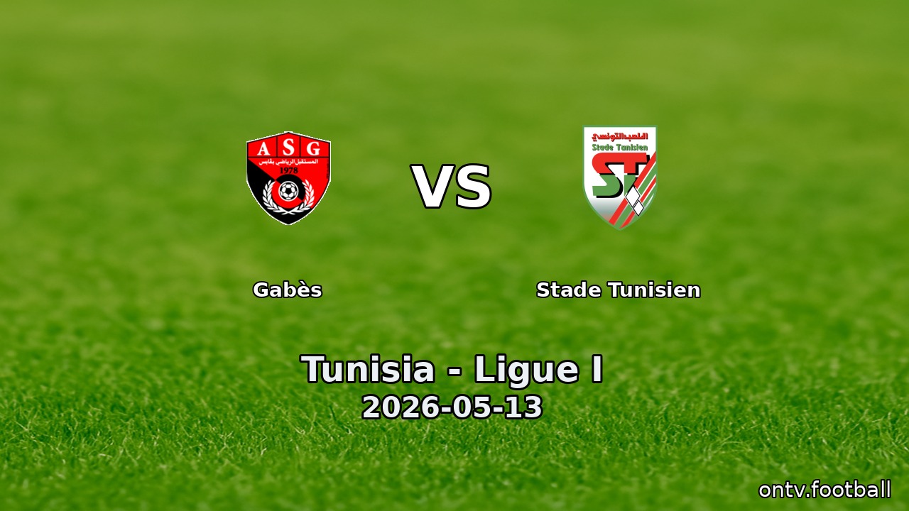 Gabès vs Stade Tunisien