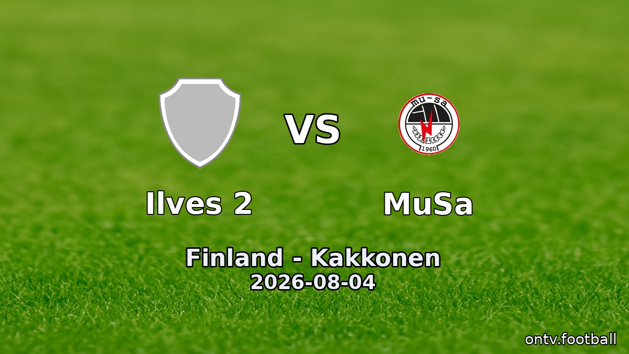 Ilves 2 vs MuSa