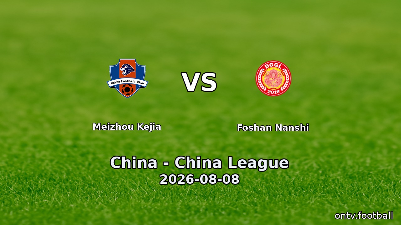 Meizhou Kejia vs Foshan Nanshi