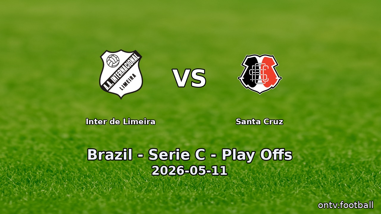 Inter de Limeira vs Santa Cruz