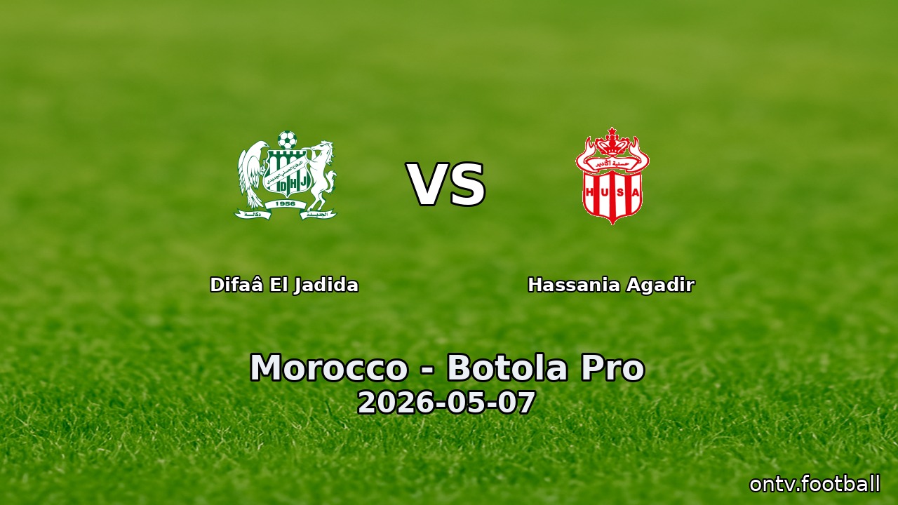 Difaâ El Jadida vs Hassania Agadir