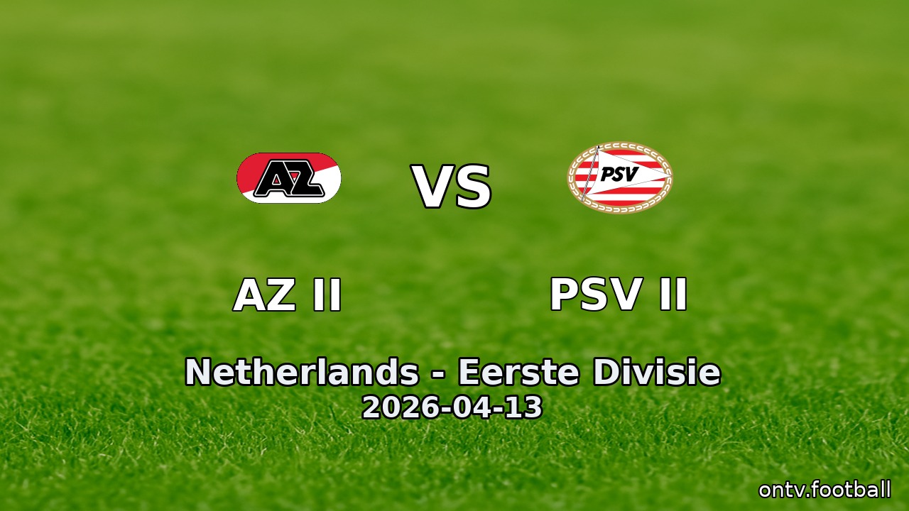 AZ II vs PSV II