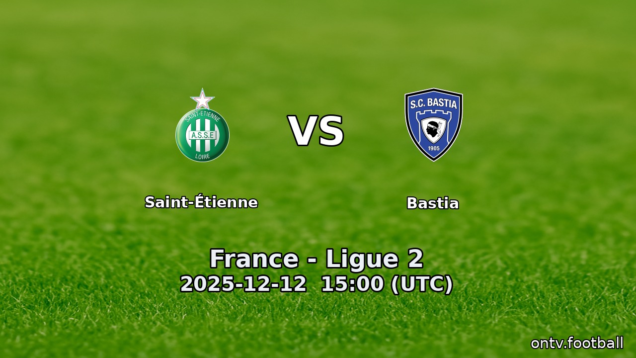 Saint-Étienne vs Bastia