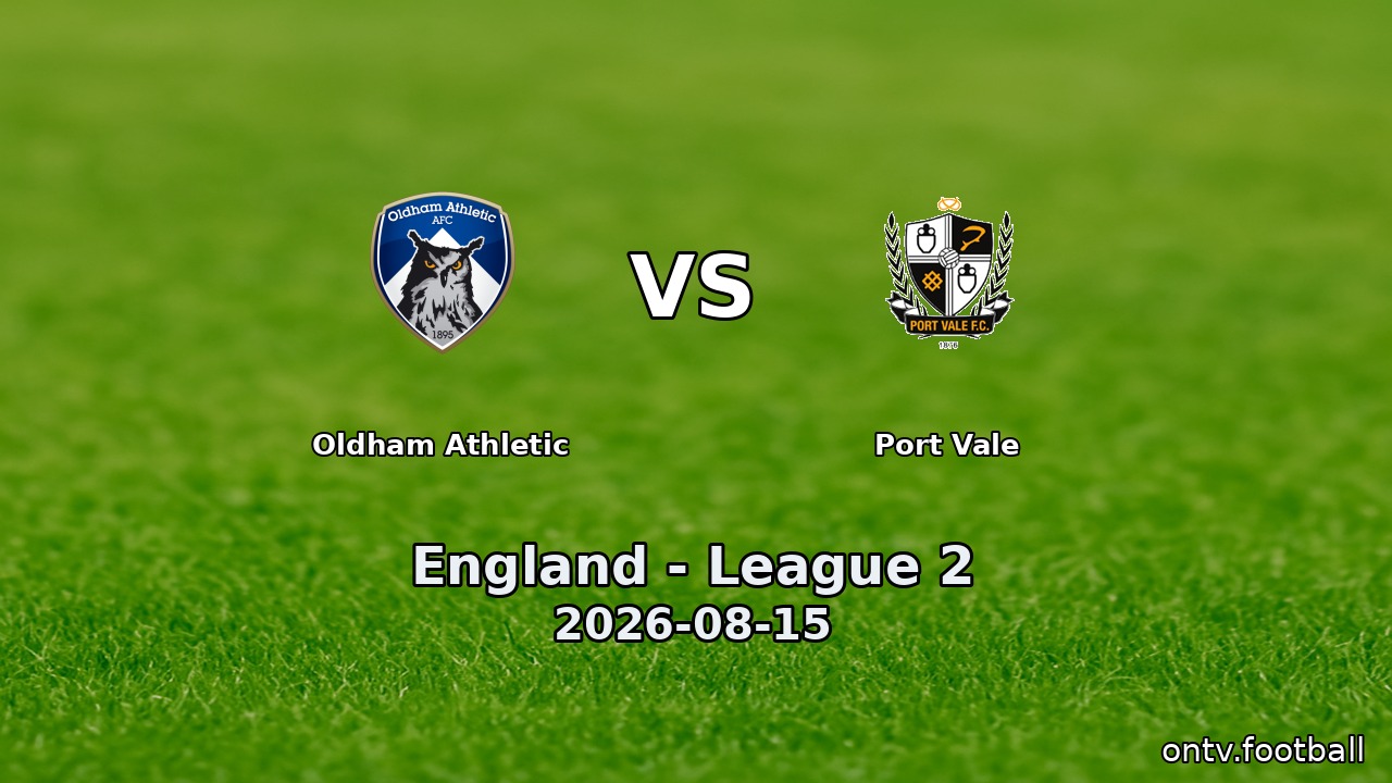 Oldham Athletic vs Port Vale