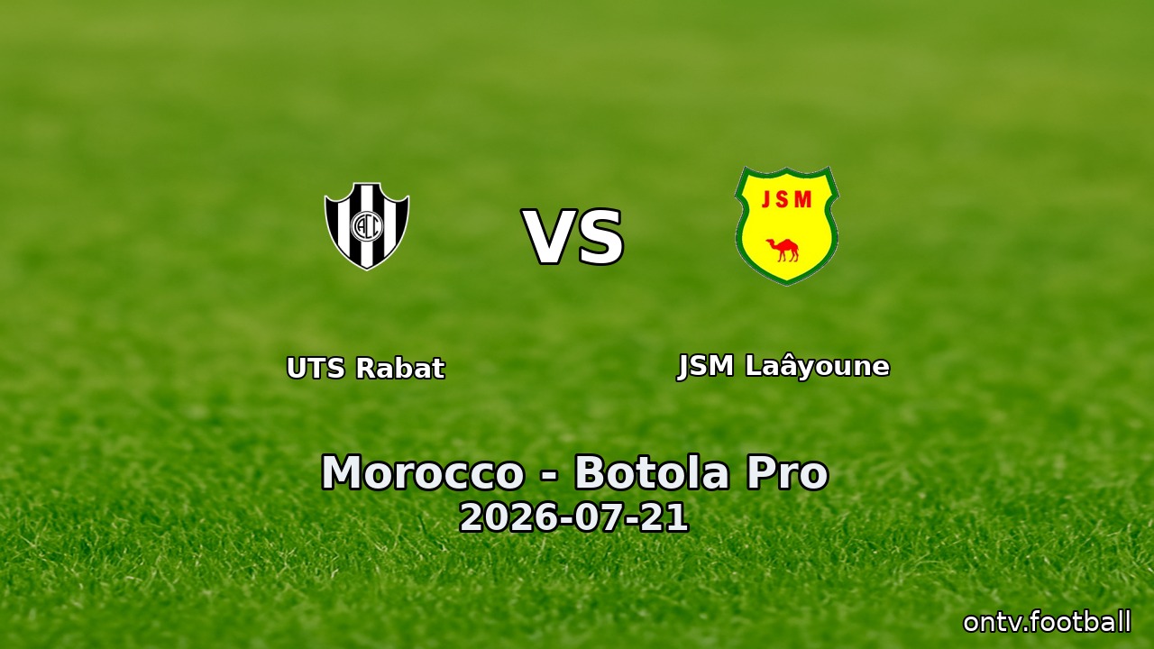 UTS Rabat vs JSM Laâyoune