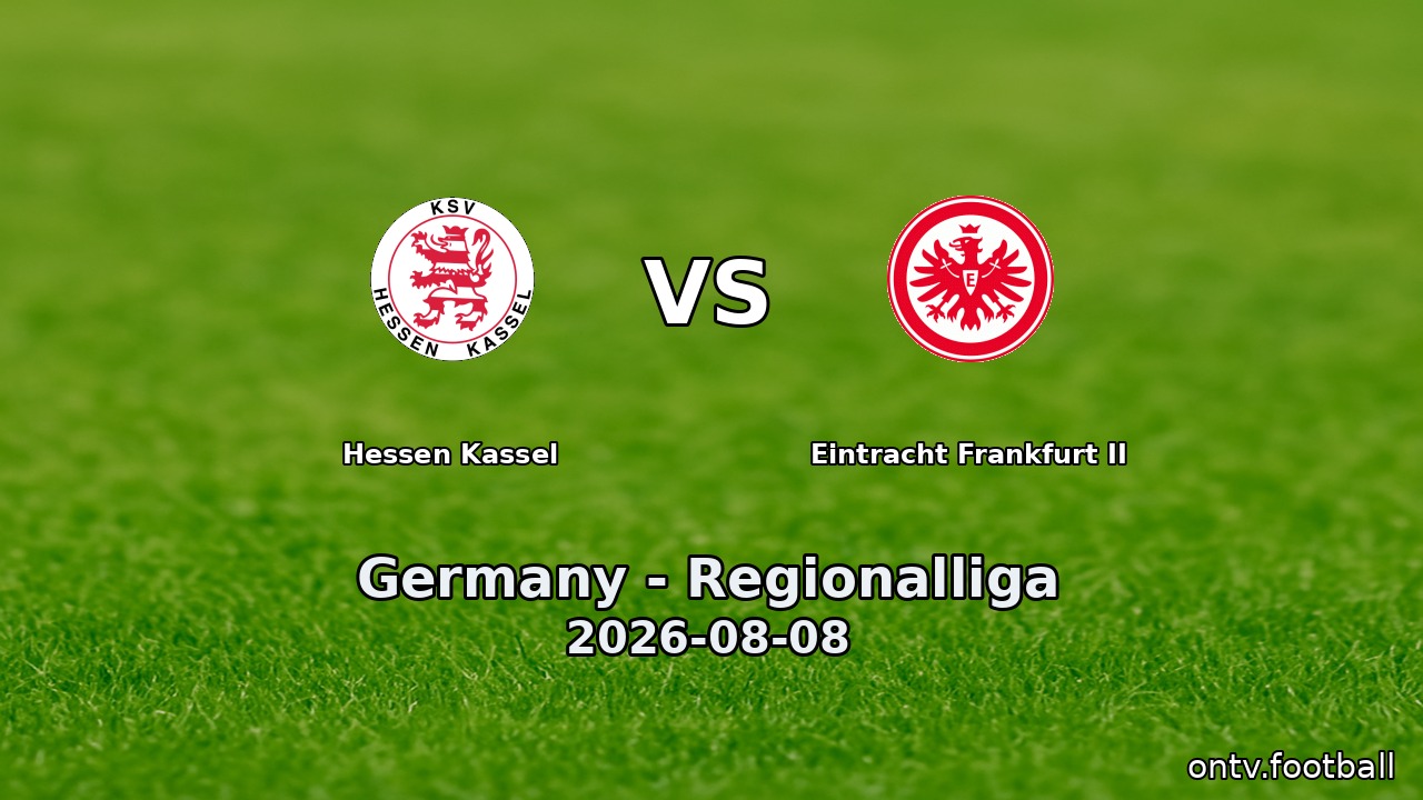 Hessen Kassel vs Eintracht Frankfurt II