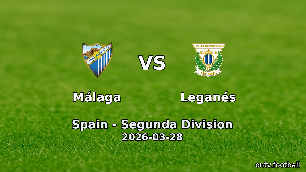 Málaga vs Leganés