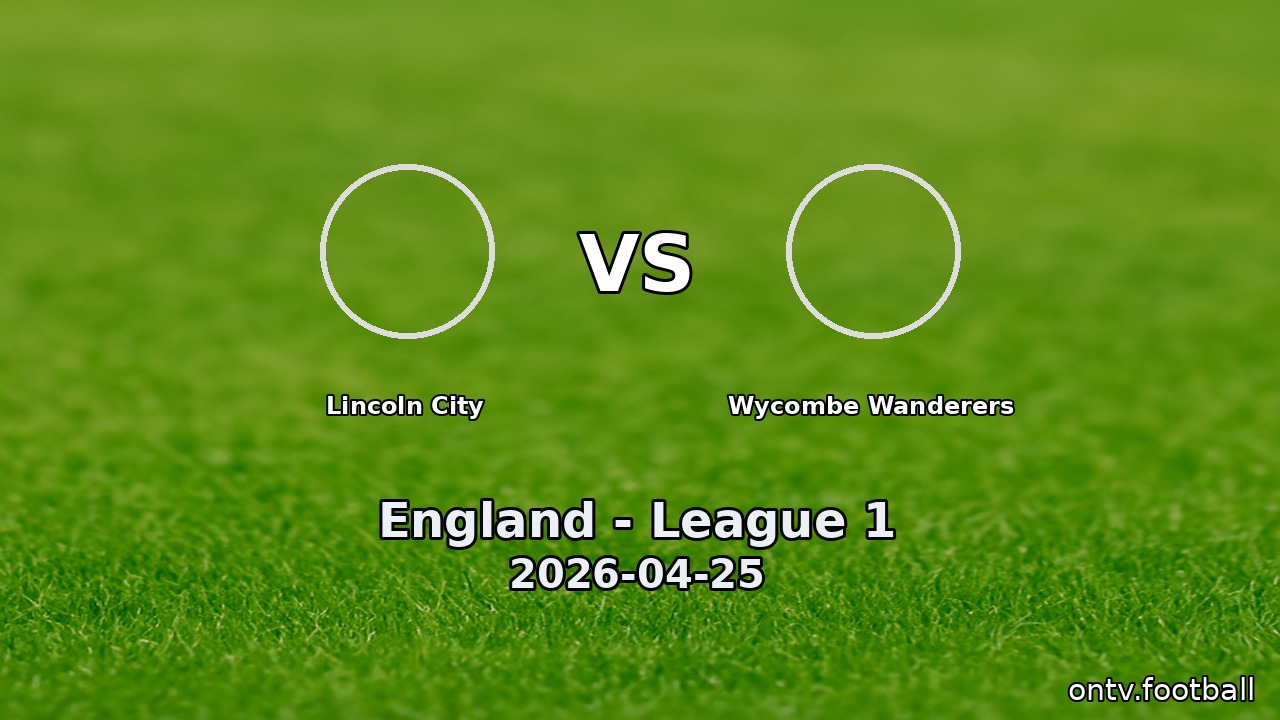 Lincoln City vs Wycombe Wanderers