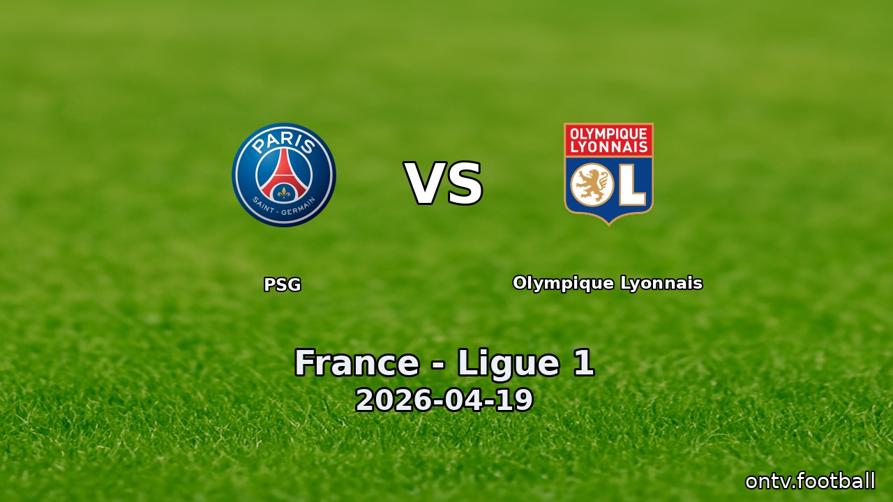 PSG vs Olympique Lyonnais