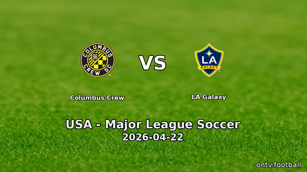 Columbus Crew vs LA Galaxy