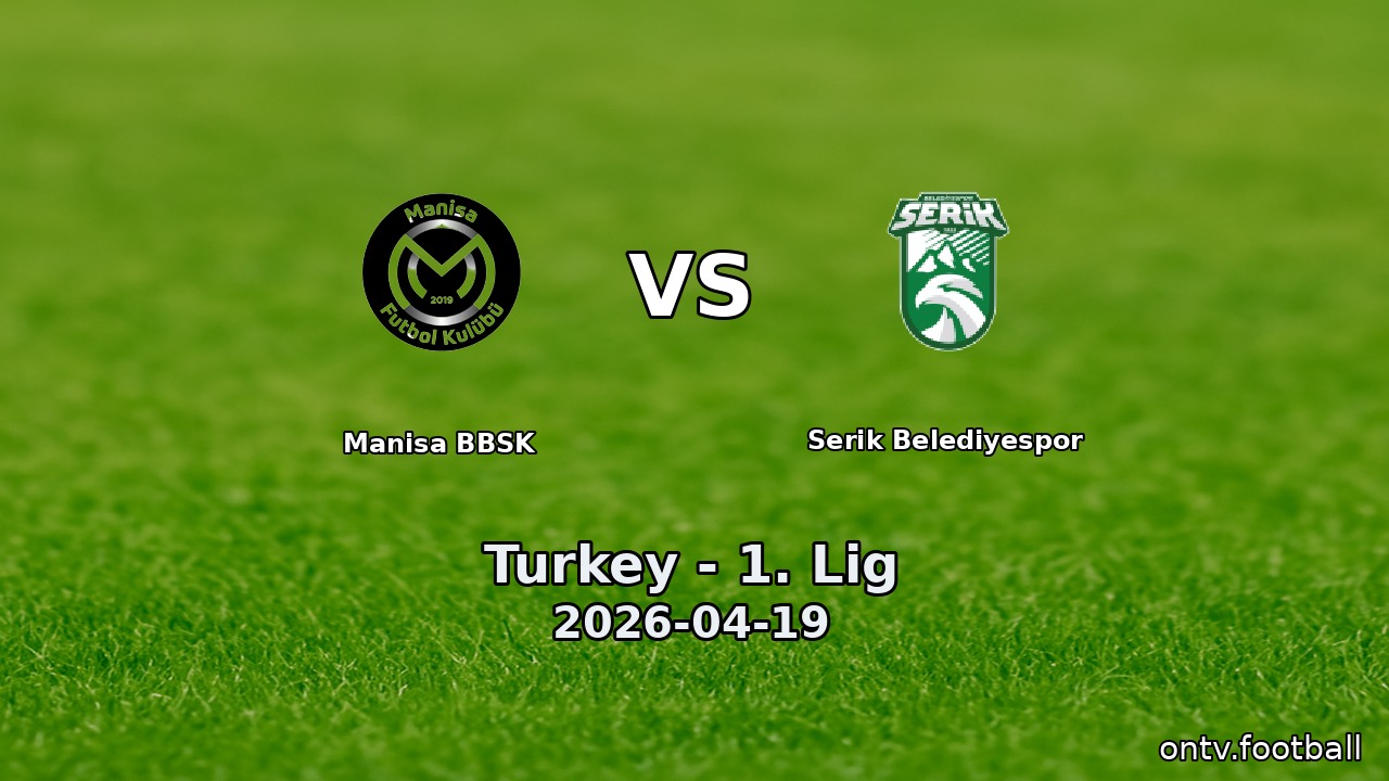 Manisa BBSK vs Serik Belediyespor