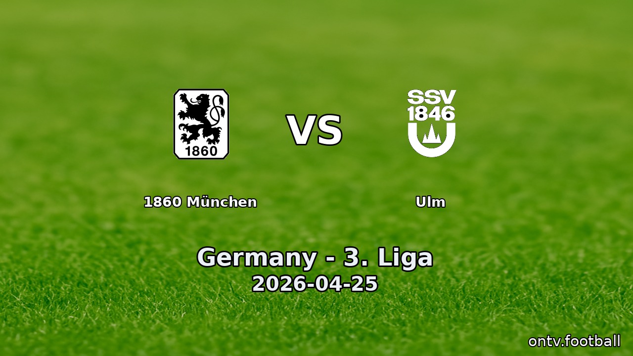 1860 München vs Ulm