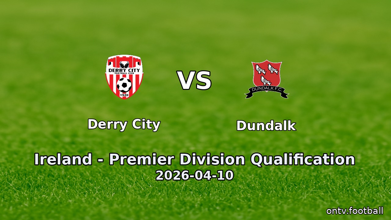 Derry City vs Dundalk