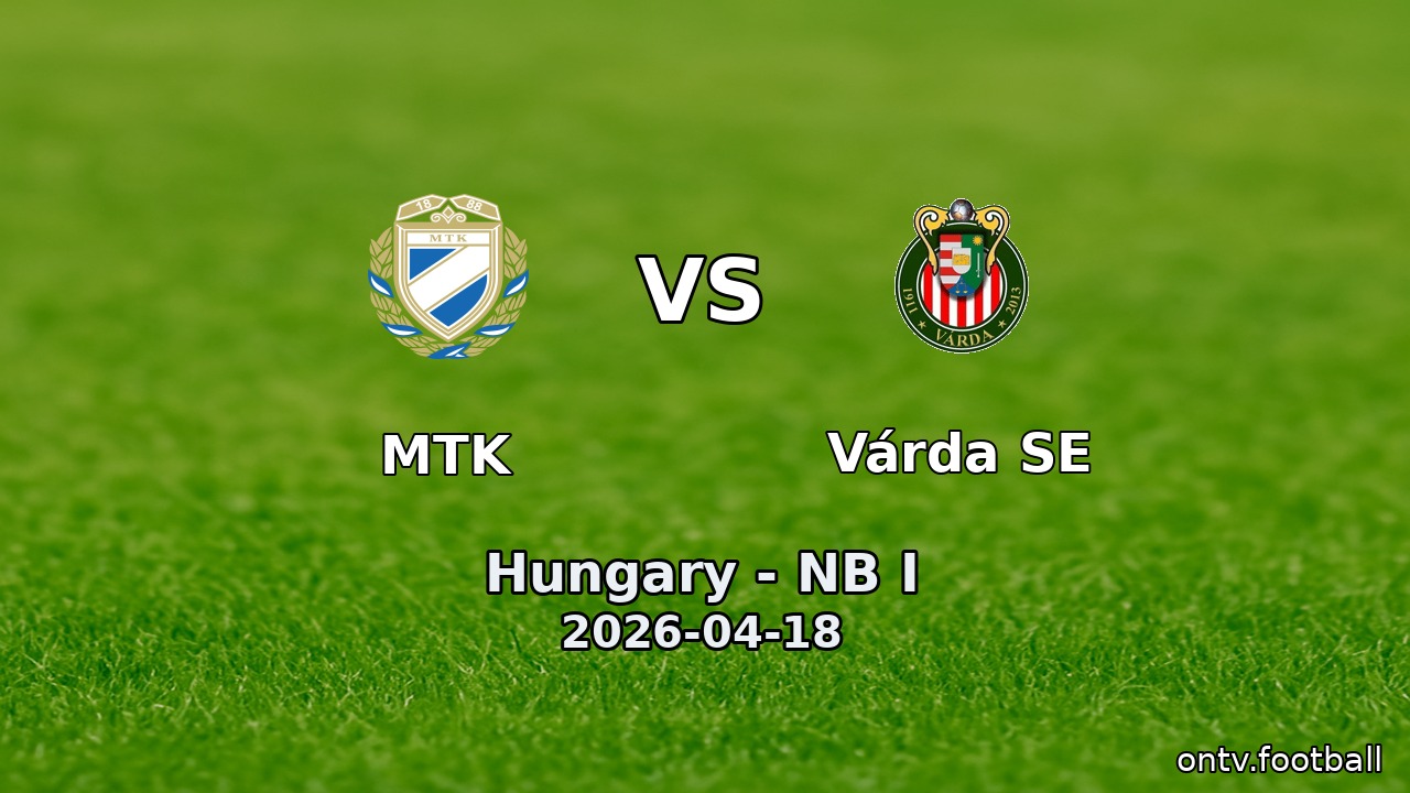 MTK vs Várda SE