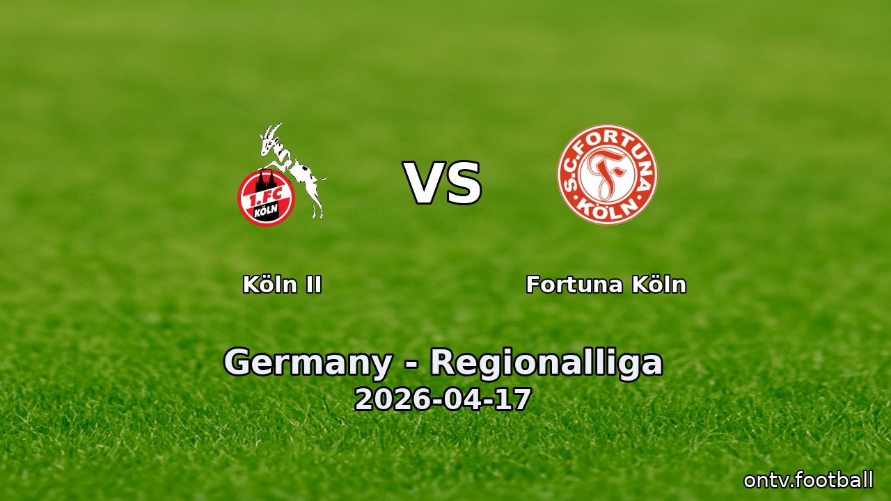 Köln II vs Fortuna Köln