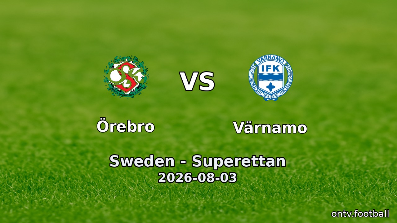 Örebro vs Värnamo