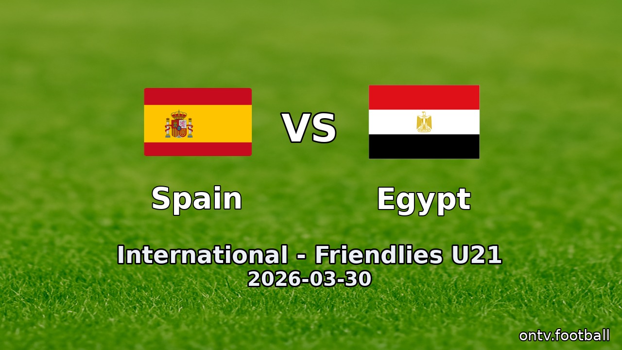 Spain vs Egypt