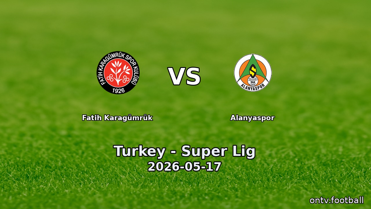 Fatih Karagümrük vs Alanyaspor