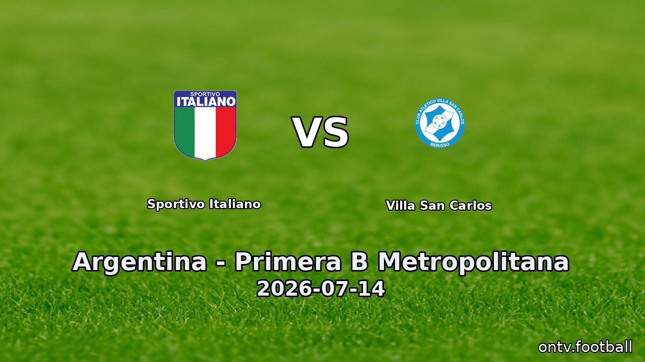 Sportivo Italiano vs Villa San Carlos