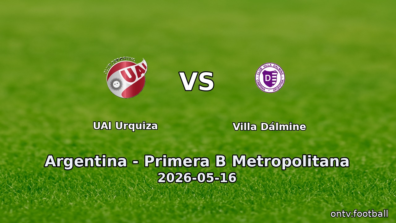 UAI Urquiza vs Villa Dálmine